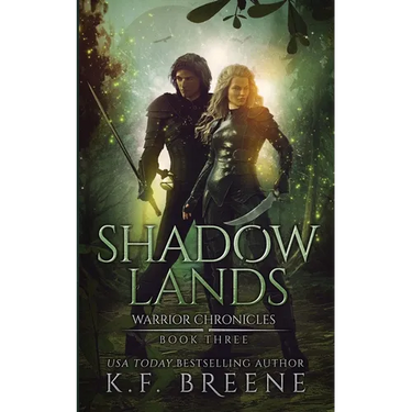 Shadow Lands (Warrior Chronicles #3)