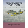 Eurofighter Typhoon: Storm over Europe