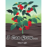 I Can Grow...