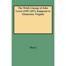 Welsh Lineage of John Lewis (1592-1657), Emigrant to Gloucester, Virginia