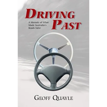 Driving Past: A Memoir of What Made Australia's Roads Safer