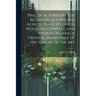 Practical Forestry for Beginners in Forestry, Agricultural Students, Woodland Owners, and Others Desiring a General Knowledge of the Nature of the Art