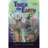 Touch the Earth
