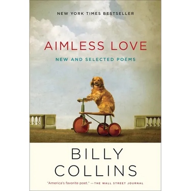 Aimless Love: New and Selected Poems
