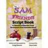 The Sam and Friends Script Book - A Collection of Sketches from Jim Henson's First Television Show