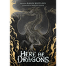 Here Be Dragons