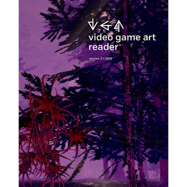 Video Game Art Reader: Volume 3
