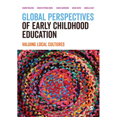 Global Perspectives of Early Childhood Education: Valuing Local Cultures