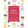 Isn't It Time for a Coffee Break?: Doing Life Together in an All-About-Me Kind of World