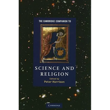 The Cambridge Companion to Science and Religion