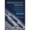 Semiconductor Glossary (2nd Ed)