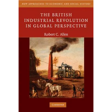 The British Industrial Revolution in Global Perspective
