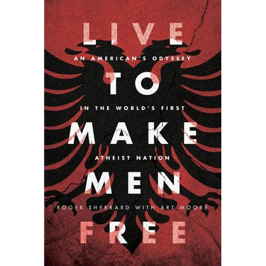 Live to Make Men Free