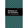 Kilmeny of the Orchard