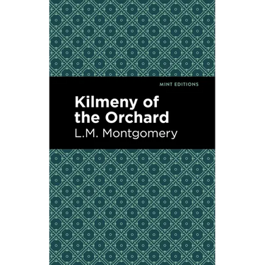 Kilmeny of the Orchard