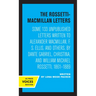 The Rossetti-MacMillan Letters: Some 133 Unpublished Letters Written to Alexander Macmillan, F. S. Ellis, and Others, by Dante Gabriel, Christina, and