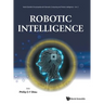 Robotic Intelligence