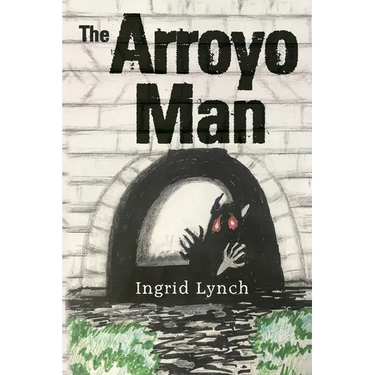 The Arroyo Man