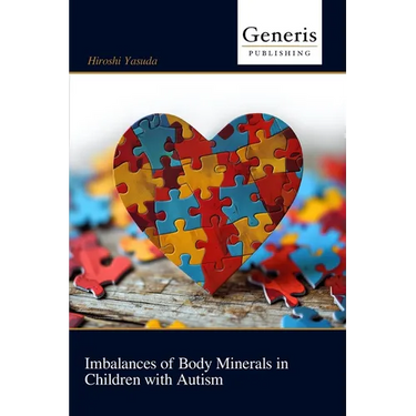 Imbalances of Body Minerals in Children with Autism