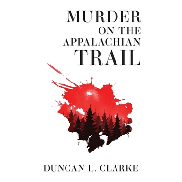 Murder on the Appalachian Trail