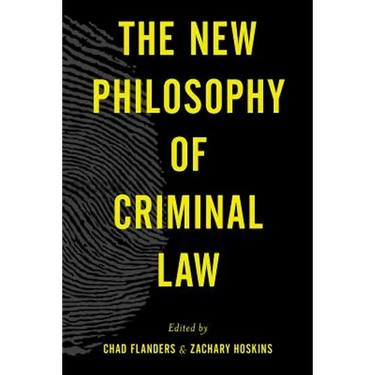 The New Philosophy of Criminal Law