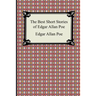 The Best Short Stories of Edgar Allan Poe: (The Fall of the House of Usher, the Tell-Tale Heart and Other Tales)