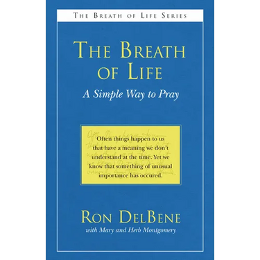The Breath of Life: A Simple Way to Pray