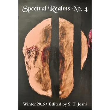 Spectral Realms No. 4: Winter 2016