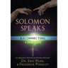 Solomon Speaks on Reconnecting Your Life