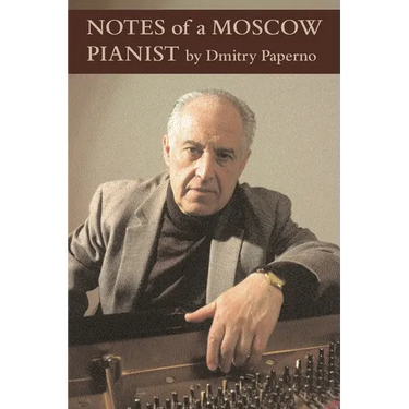 Notes of a Moscow Pianist