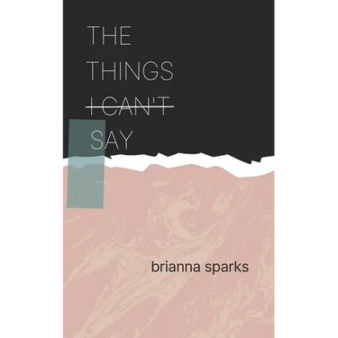 The Things I Can't Say