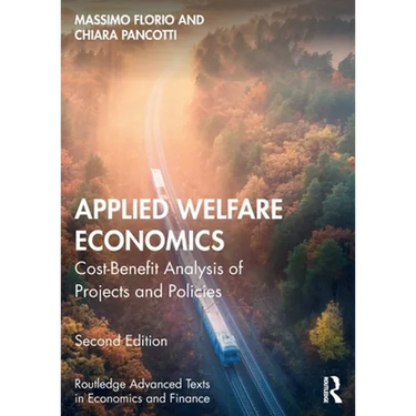 Applied Welfare Economics: Cost-Benefit Analysis of Projects and Policies