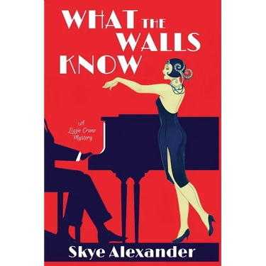What the Walls Know: A Lizzie Crane Mystery