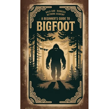 A Beginner's Guide to Bigfoot