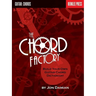 The Chord Factory: Build Your Own Guitar Chord Dictionary