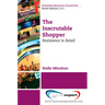 The Inscrutable Shopper: Consumer Resistance in Retail