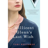 Millicent Glenn's Last Wish