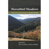 Horsethief Meadows: The Collected Poems of Alex Leavens
