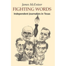 Fighting Words: Independent Journalists in Texas