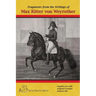 Fragments from the writings of Max Ritter von Weyrother, Austrian Imperial and Royal Oberbereiter: With a foreword by Andreas Hausberger, Chief Rider,