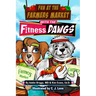 Fun at the Farmers Market with the Fitness Dawgs