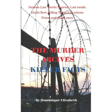 The Murder Archives: Killer Facts