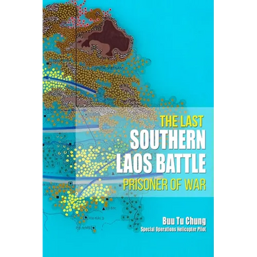 The Last Southern Laos Battle Prisoner of War