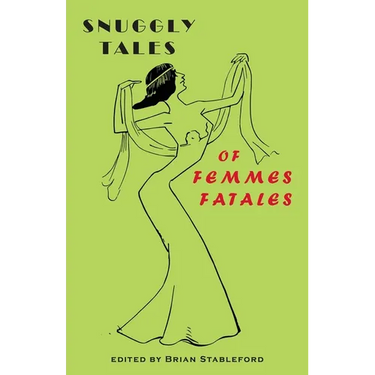 Snuggly Tales of Femmes Fatales