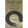 Wabi Sabi: The Full Manual for Understanding the Japanese Art and Culture of Wabi Sabi. 2 Books in 1