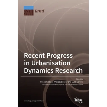 Recent Progress in Urbanisation Dynamics Research