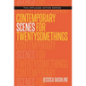 Contemporary Scenes for Twentysomethings