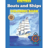 Boats and Ships: Coloring Book for ages 5-9