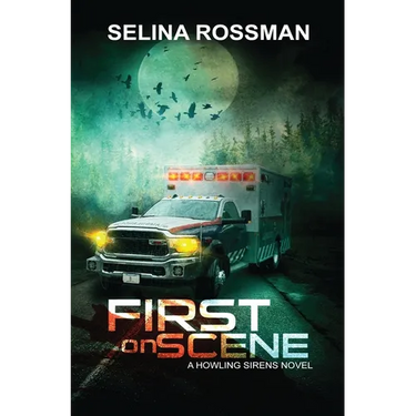 First On Scene: A Howling Sirens Novel