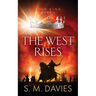 The West Rises